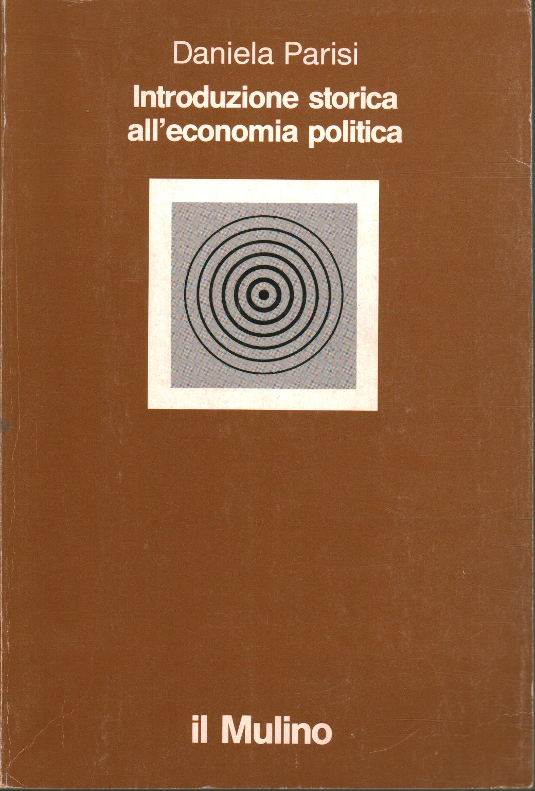 Introduzione storica all'economia politica - Daniela Parisi
