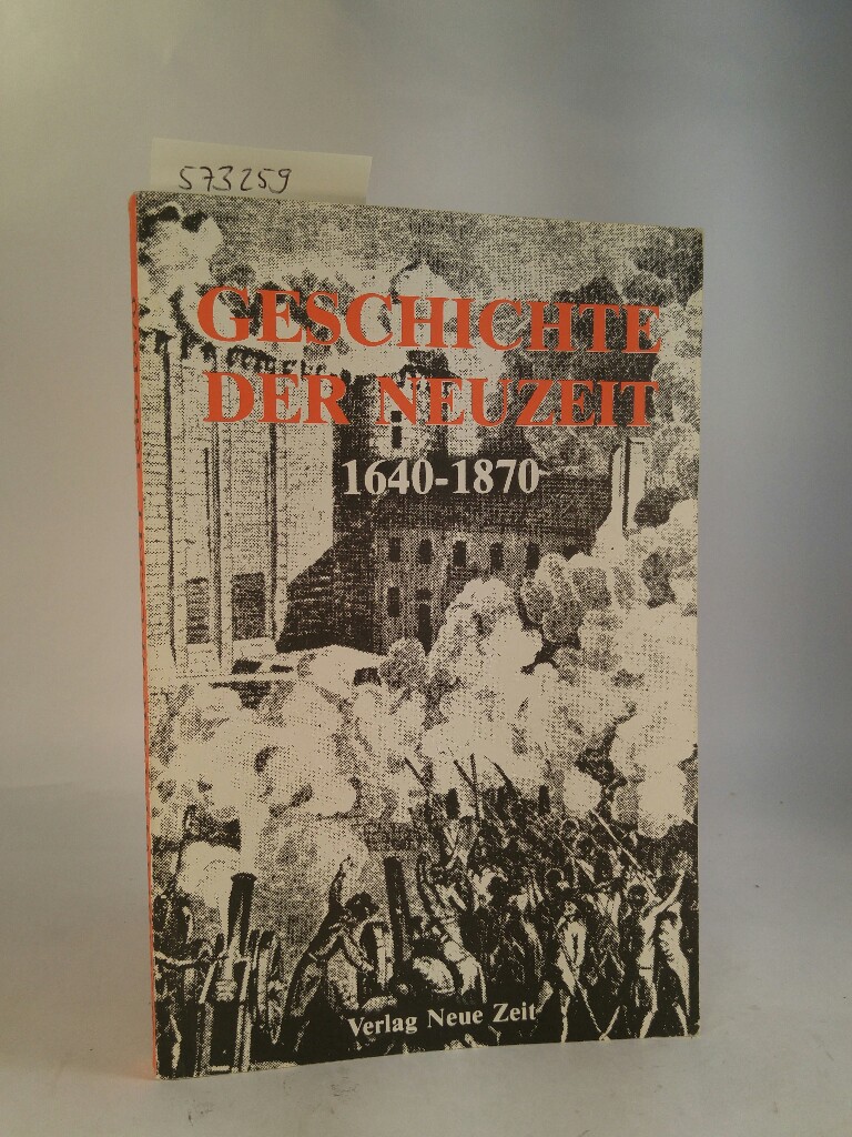 Geschichte der Neuzeit Teil: 1640 - 1870 - Jefimow, A. W.