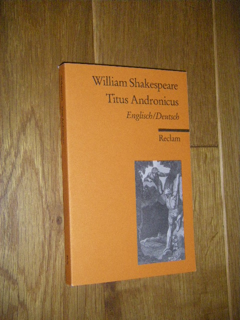 Titus Andronicus. Englisch/Deutsch - Shakespeare, William
