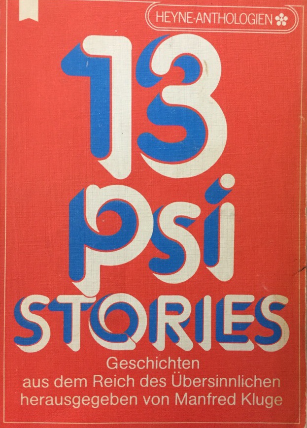 13 Psi Stories. Geschichten aus dem Reich des Übersinnlichen. A.d.Reihe 