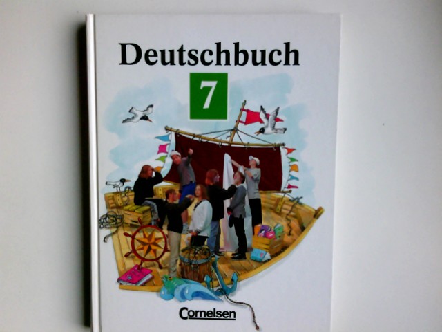 Deutschbuch; Teil: 7. [Hauptbd.]. / Erarb. von Heinrich Biermann .