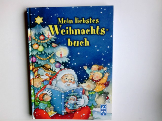 Mein liebstes Weihnachtsbuch. Text von Fabrice Lelarge. Ill. von Anne-Marie Frisque. Ins Dt. übertr. von Martin Sulzer-Reichel - Lelarge, Fabrice (Mitwirkender), Anne-Marie (Mitwirkender) Frisque und Martin Sulzer-Reichel