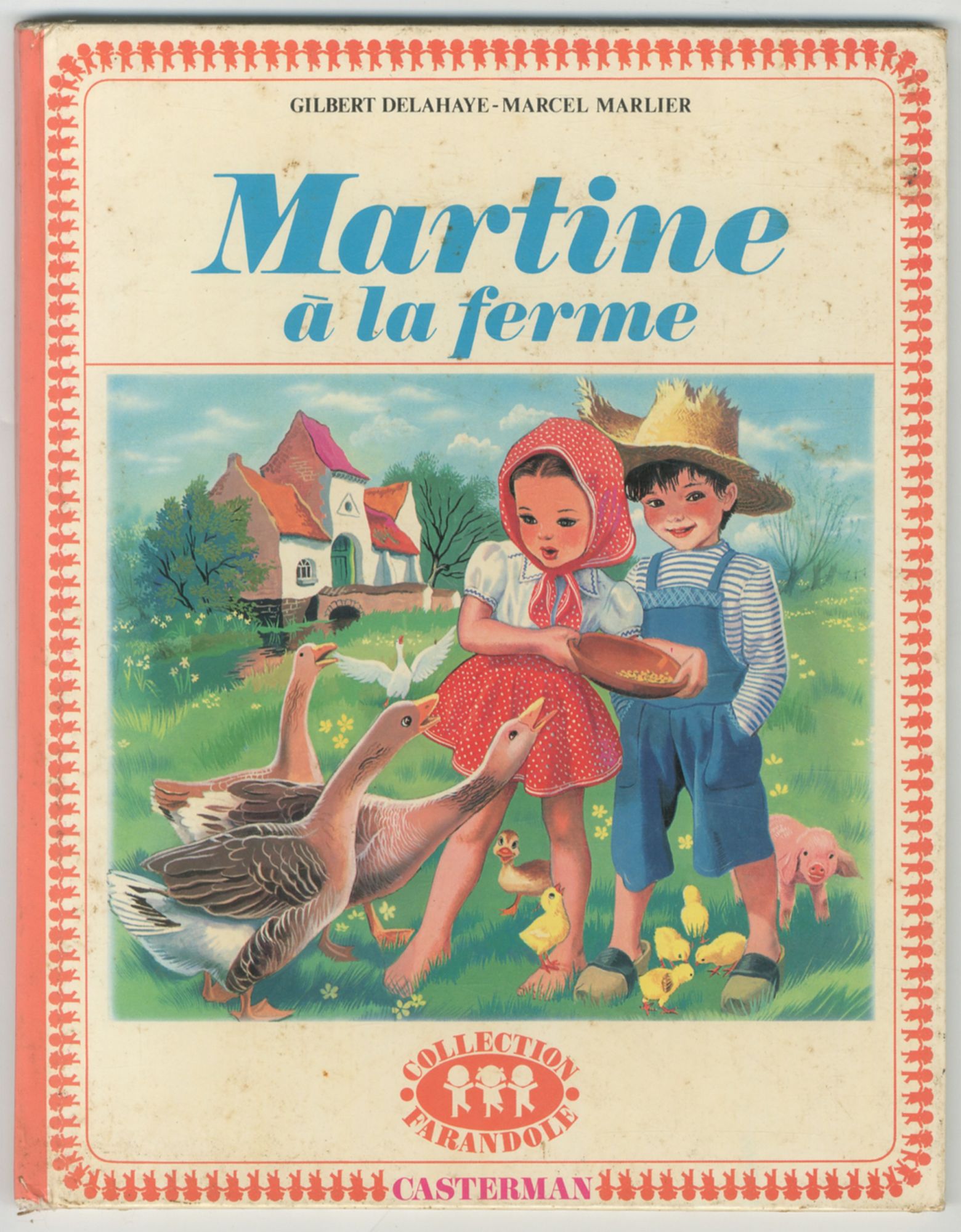 Martine A La Ferme Collection Farandole By Delahaye Gilbert And Marcel Marlier Very Good