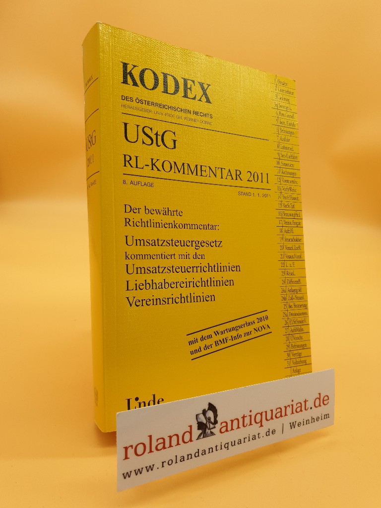 KODEX UStG-Richtlinien-Kommentar 2011 (Kodex des Österreichischen Rechts) - Doralt, Werner und Robert Pernegger