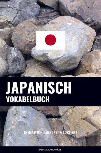 Japanisch Vokabelbuch : Thematisch Gruppiert & Sortiert - Pinhok Languages