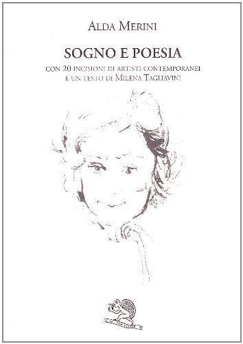 Sogno e poesia - Merini, Alda