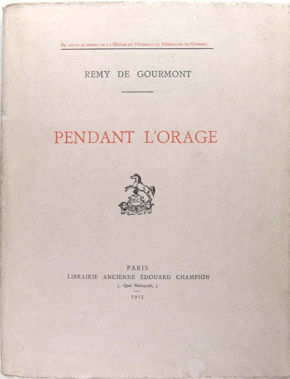Pendant l'orage. Remy de Gourmont [ ] [Couverture souple]
