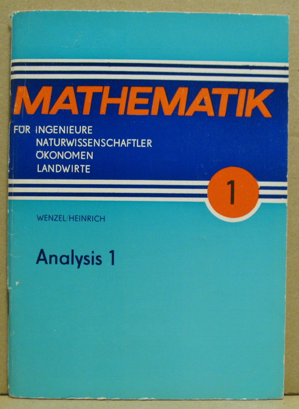 Analysis 1 + 2: Übungen (komplett!) (= Mathematik für Ingenieure, Naturwissenschaftler, Ökonomen und Landwirte, Übungen 1+2).