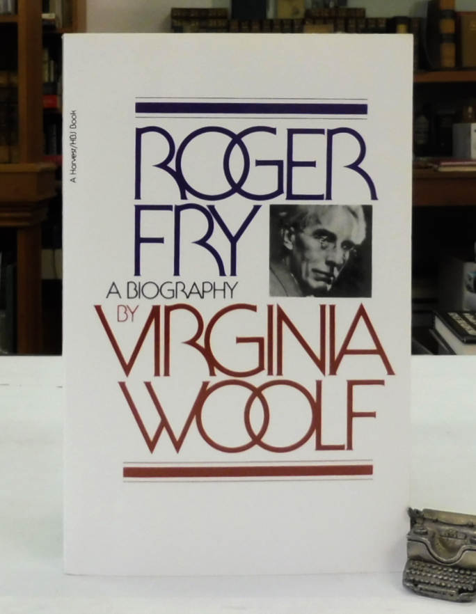 Roger Fry: A Biography - Virginia Woolf