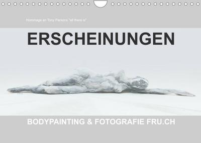 ERSCHEINUNGEN / BODYPAINTING & FOTOGRAFIE FRU.CH (Wandkalender 2022 DIN A4 quer) : Alles was wir wahrnehmen ist nur scheinbar und die Erscheinung der scheinbaren Teile eines unteilbaren Ganzen. In Bodypaintings und Fotografien versucht Fru eine Annäherung an dieses Mysterium. (Monatskalender, 14 Seiten ) - Beat Frutiger