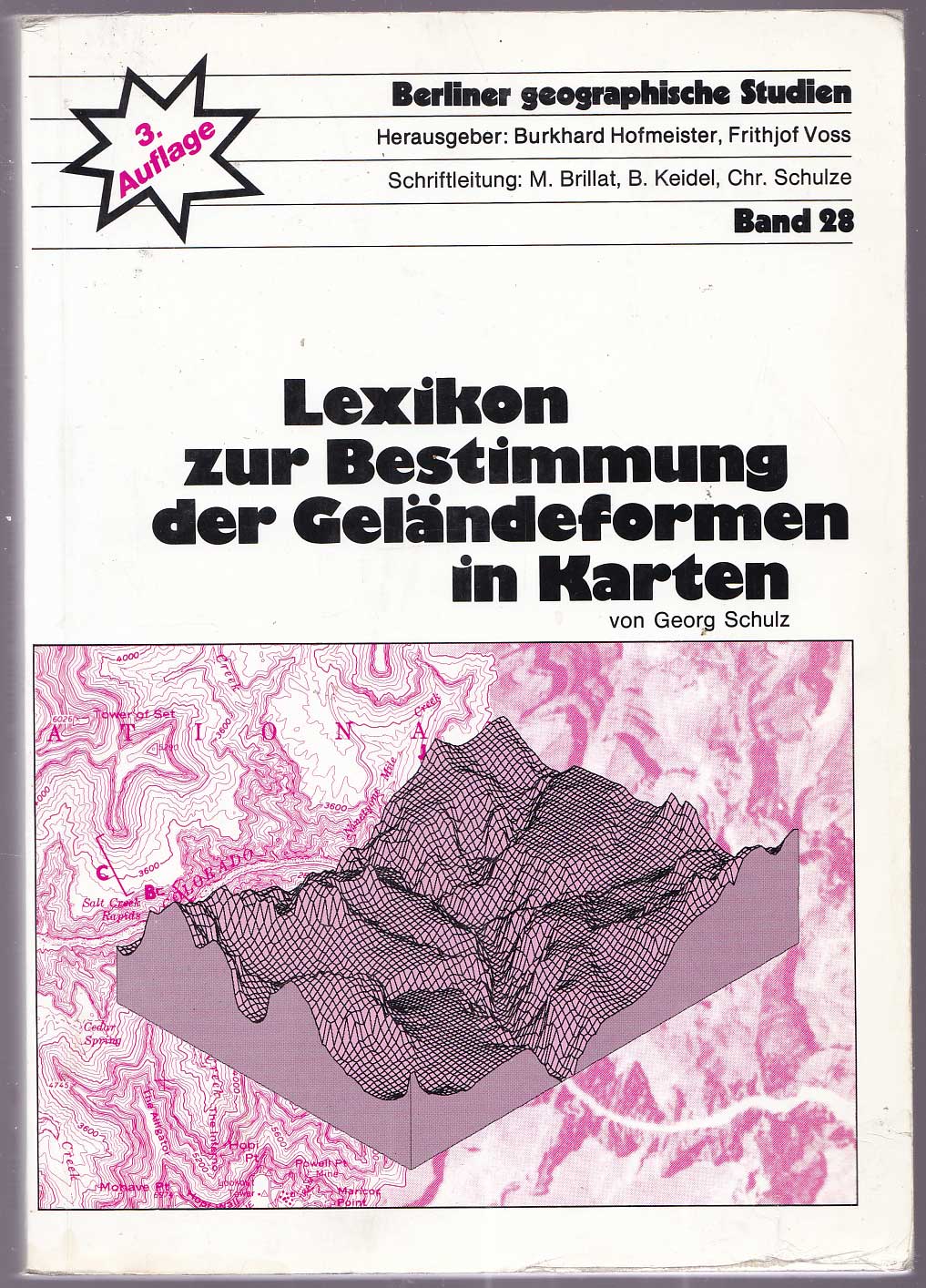 Lexikon zur Bestimmung der Geländeformen in Karten - Schulz, Georg [Hofmeister, Burkhard; Voss, Frithjof Hg.]