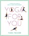 Yoga for You (Healthy Living) - Fraser, Tara