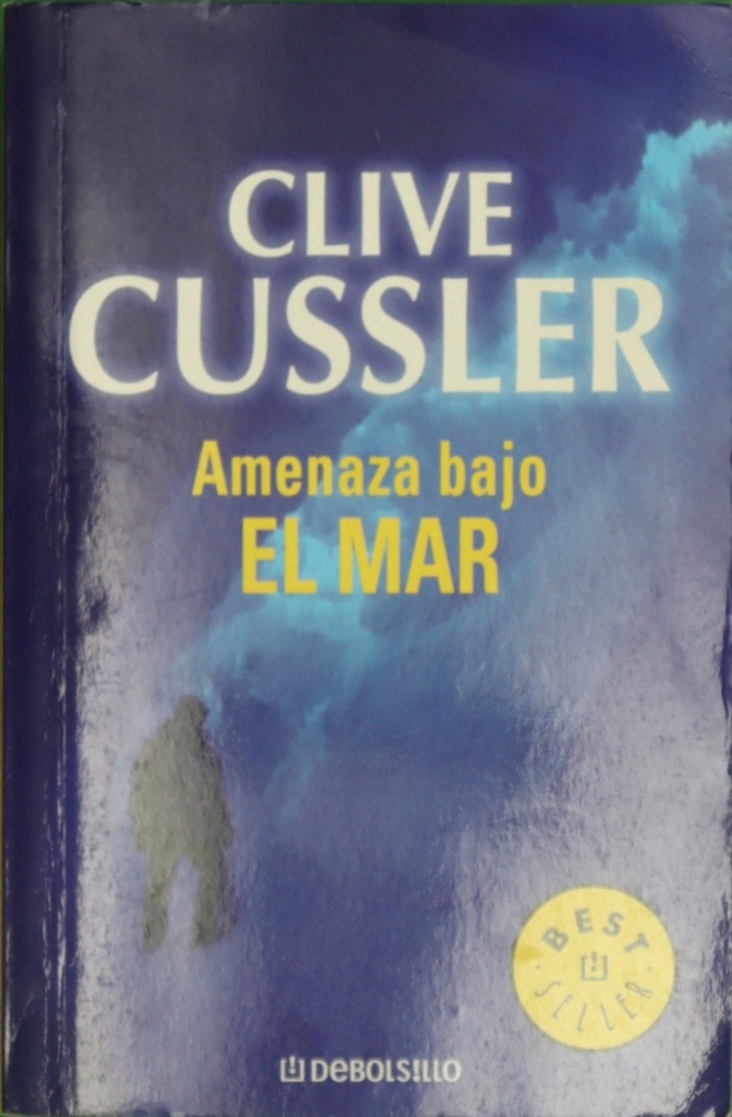 Amenaza bajo el mar - Cussler, Clive