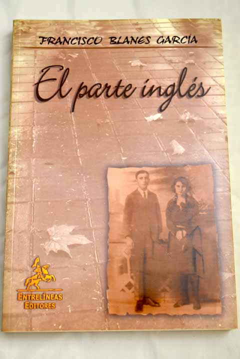 El parte inglés, la limpieza ideológica de Franco - Blanes García, Francisco