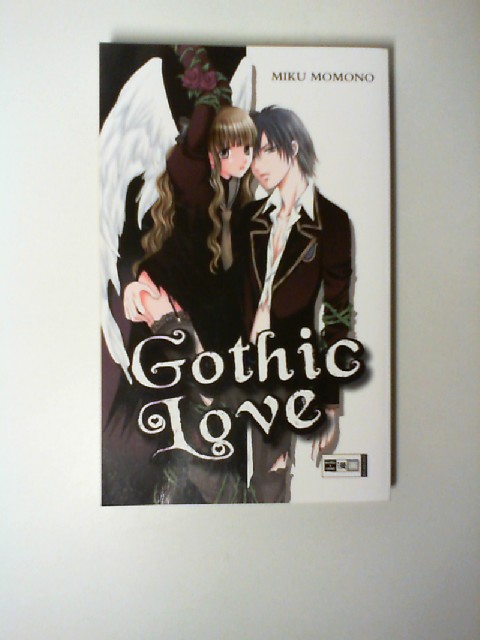 Gothic love. [Aus dem Japan. von: Rie Kasai] / Egmont Manga & Anime - Momono, Miku