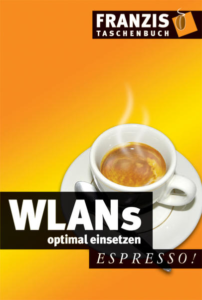 WLANs optimal einsetzen - Brunsmann, Jörg: