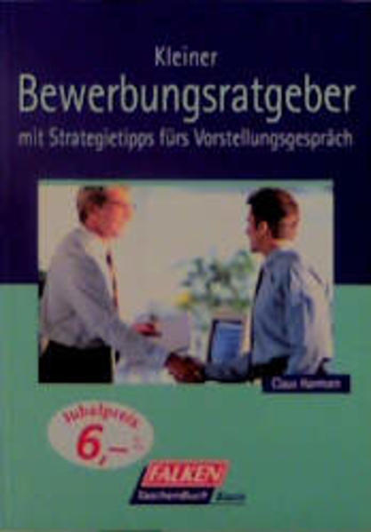 Kleiner Bewerbungsratgeber - Harmsen, Claus