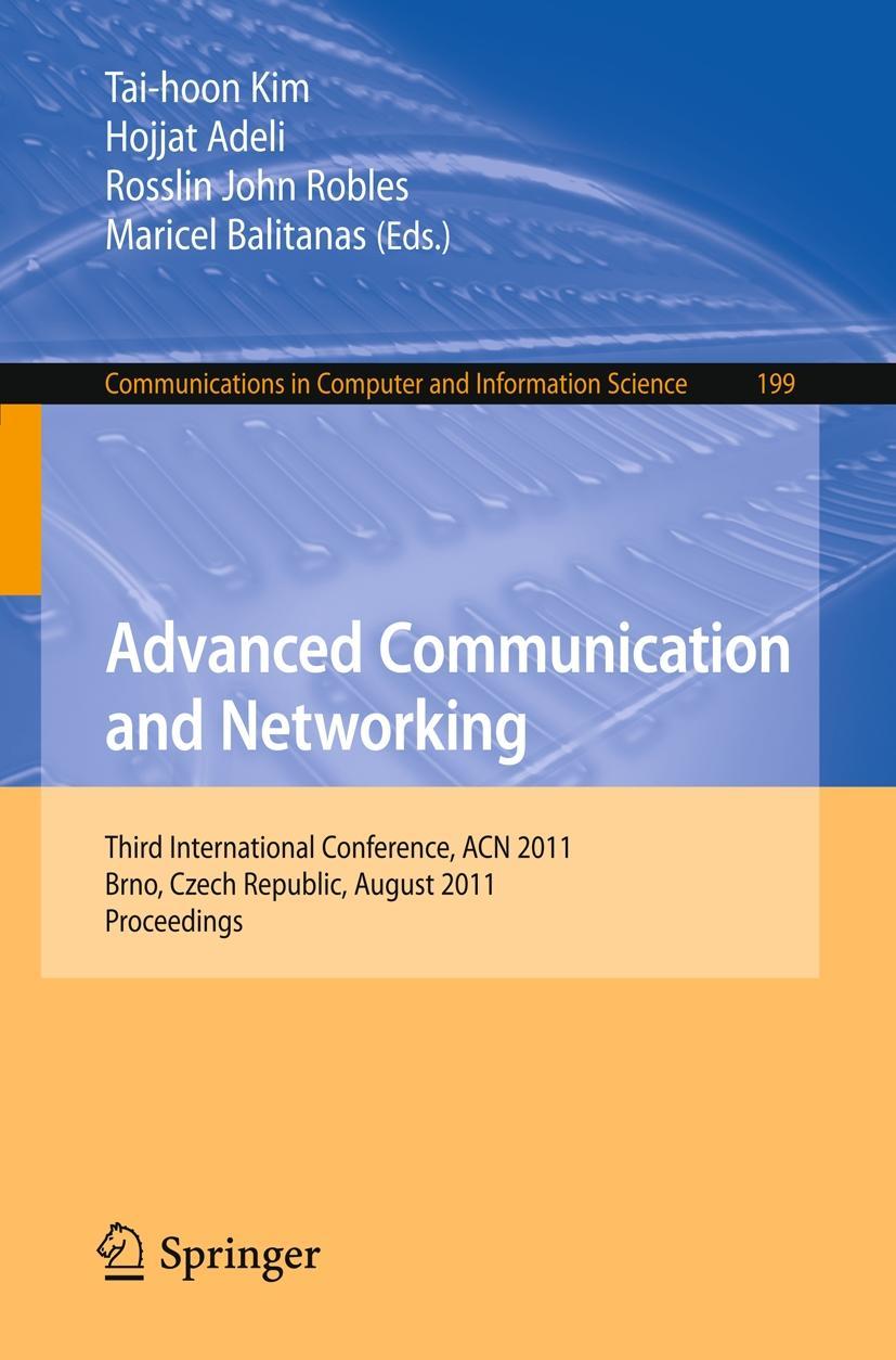 Advanced Communication and Networking - Kim, Tai-hoon|Adeli, Hojjat|Robles, Rosslin John|Balitanas, Maricel