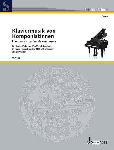 Klaviermusik von Komponistinnen : 24 Klavierstücke des 18.- 20. Jahrhunderts. Klavier. - Eva Rieger