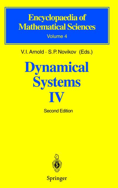 Dynamical Systems IV : Symplectic Geometry and its Applications - S. P. Novikov