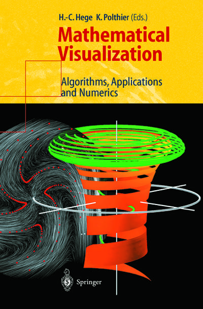 Mathematical Visualization : Algorithms, Applications and Numerics - K. Polthier