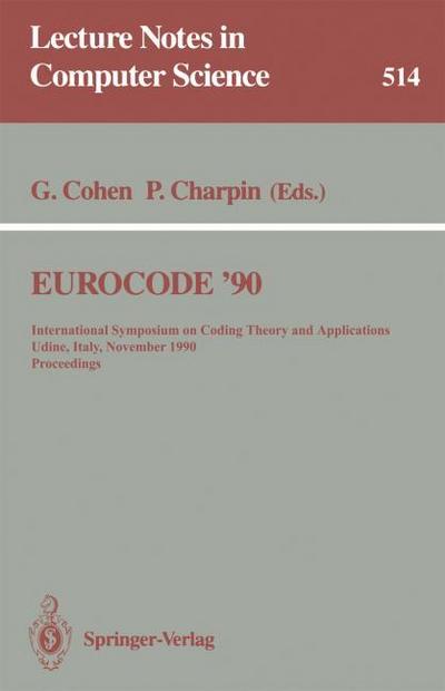 EUROCODE '90 : International Symposium on Coding Theory and Applications, Udine, Italy, November 5-9, 1990. Proceedings - Pascale Charpin