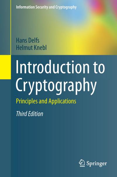 Introduction to Cryptography : Principles and Applications - Helmut Knebl
