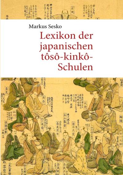 Lexikon der japanischen tôsô-kinkô-Schulen - Markus Sesko