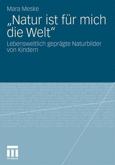 Natur ist für mich die Welt