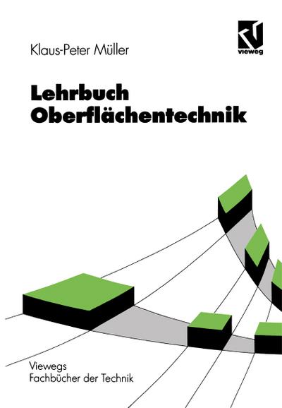 Lehrbuch Oberflächentechnik - Klaus-Peter Müller