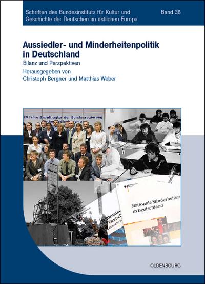 Aussiedler- und Minderheitenpolitik in Deutschland : Bilanz und Perspektiven - Matthias Weber