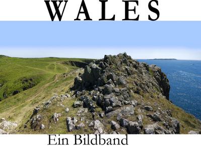 Wales - Ein Bildband - Bart Matthews