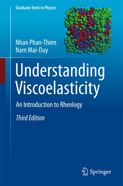 Understanding Viscoelasticity : An Introduction to Rheology - Nam Mai-Duy
