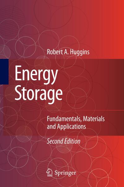 Energy Storage : Fundamentals, Materials and Applications - Robert Huggins