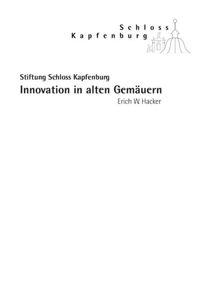 Innovation in alten Gemäuern : Stiftung Schloss Kapfenburg - Erich W. Hacker