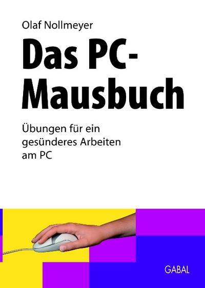 Das PC-Mausbuch - Olaf Nollmeyer