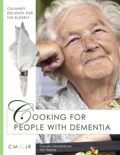 Cooking for People with Dementia - Claudia Menebroecker