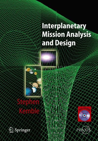 Interplanetary Mission Analysis and Design - Stephen Kemble