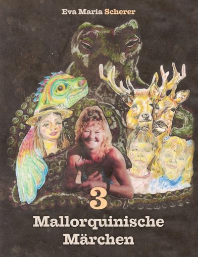 Mallorquinische Märchen - Eva Maria Scherer
