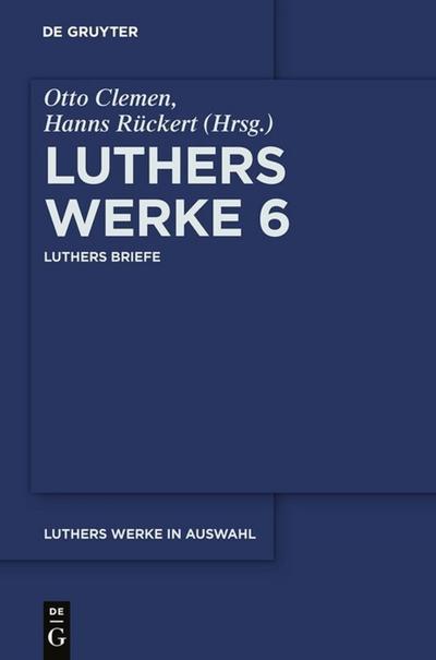 Luthers Briefe - Hanns Rückert