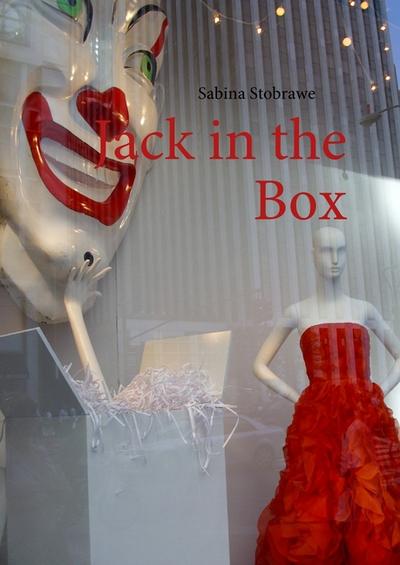 Jack in the Box - Sabina Stobrawe