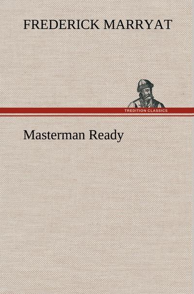 Masterman Ready - Frederick Marryat