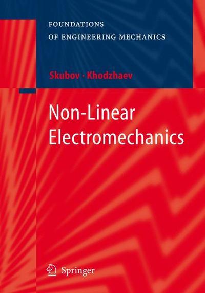 Non-Linear Electromechanics - Kamil Shamsutdinovich Khodzhaev