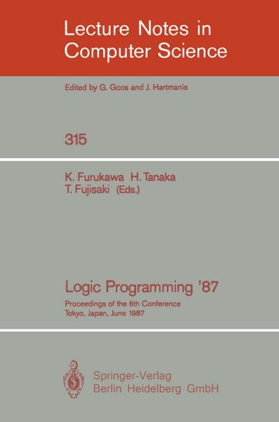 Logic Programming '87 : Proceedings of the 6th Conference Tokyo, Japan, June 22-24, 1987 - Koichi Furukawa