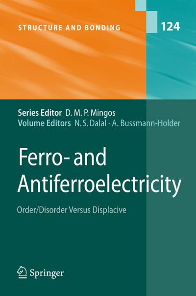 Ferro- and Antiferroelectricity : Order/Disorder versus Displacive - Annette Bussmann-Holder