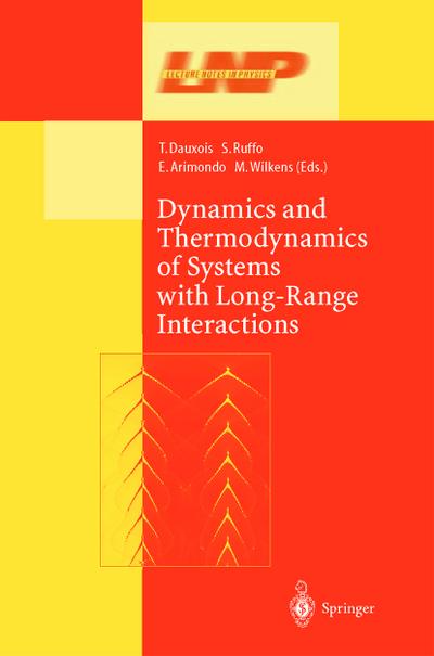 Dynamics and Thermodynamics of Systems with Long Range Interactions - Thierry Dauxois