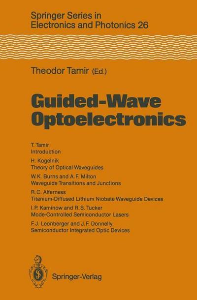 Guided-Wave Optoelectronics - Theodor Tamir