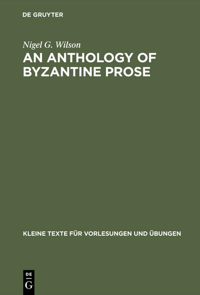 An Anthology of Byzantine Prose - Nigel G. Wilson