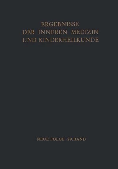 Ergebnisse der Inneren Medizin und Kinderheilkunde - Alex-F. Muller