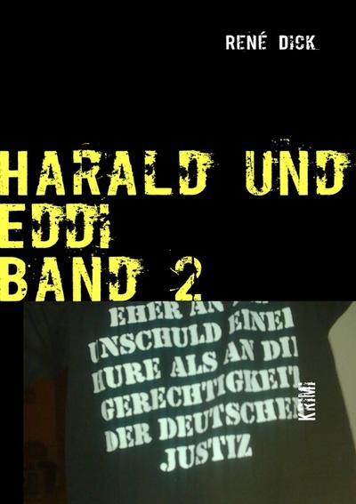 Harald und Eddi : Band 2 - René Dick